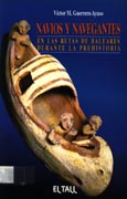 Imagen de portada del libro Navíos y navegantes en las rutas de Baleares durante la prehistoria