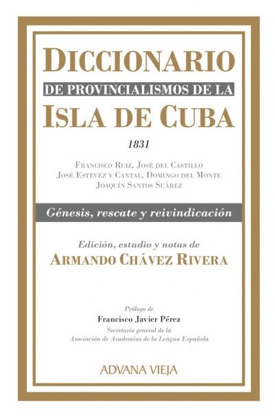 Imagen de portada del libro Diccionario de provincialismos de la Isla de Cuba 1831