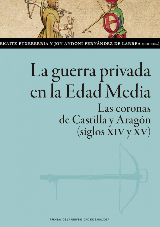 Imagen de portada del libro La guerra privada en la Edad Media