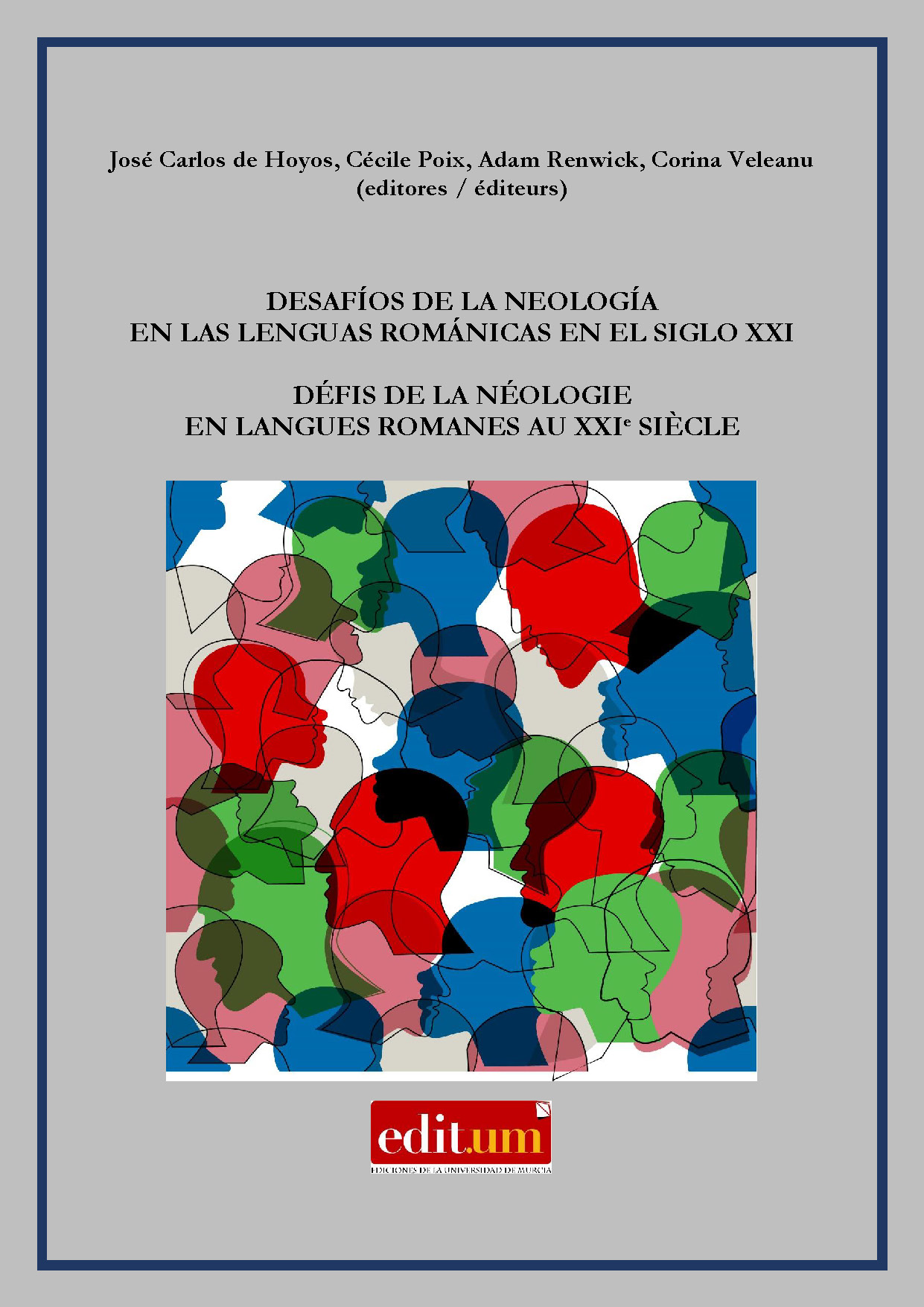 Imagen de portada del libro Desafíos de la neología en las lenguas románicas en el siglo XXI