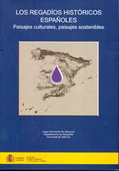 Imagen de portada del libro Los regadíos históricos españoles