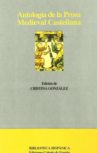 Imagen de portada del libro Antología de la prosa medieval castellana