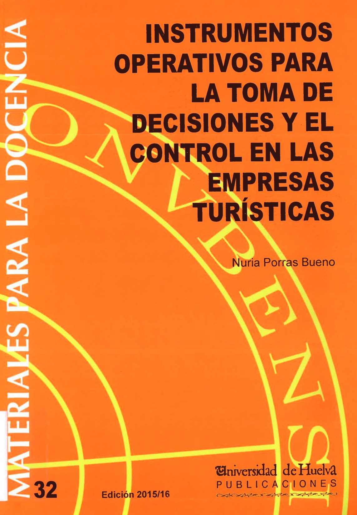 Imagen de portada del libro Instrumentos Operativos para la toma de decisiones y el control en las Empresas Turísticas.