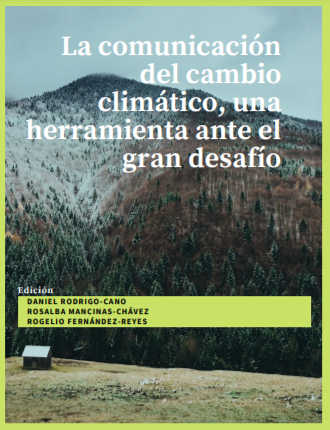 Imagen de portada del libro La comunicación del cambio climático, una herramienta ante el gran desafío