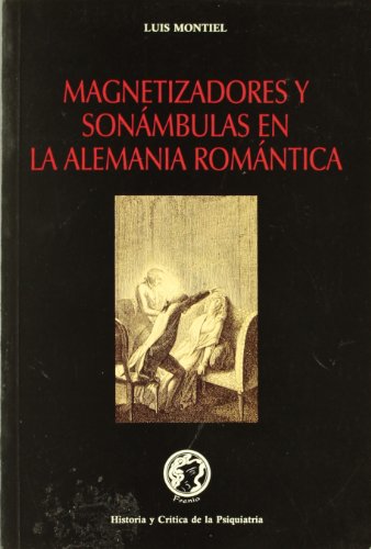 Imagen de portada del libro Magnetizadores y sonámbulas en la Alemania romántica
