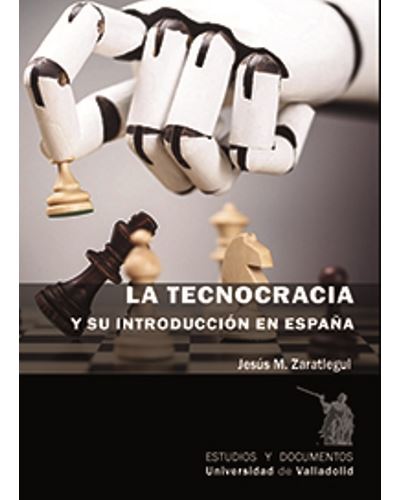 Imagen de portada del libro La tecnocracia y su introducción en España