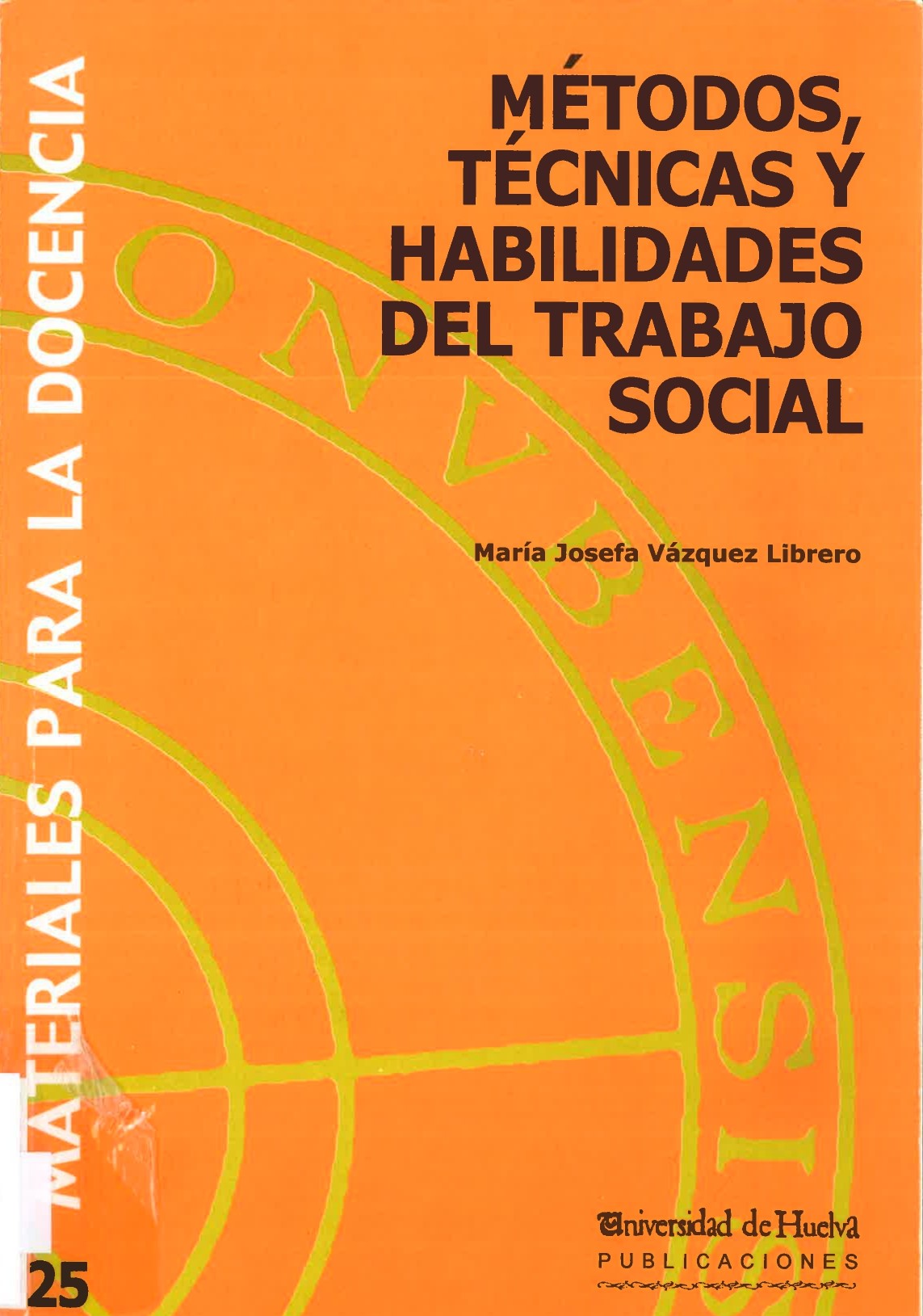 Imagen de portada del libro Manual de métodos, técnicas y habilidades del Trabajo Social