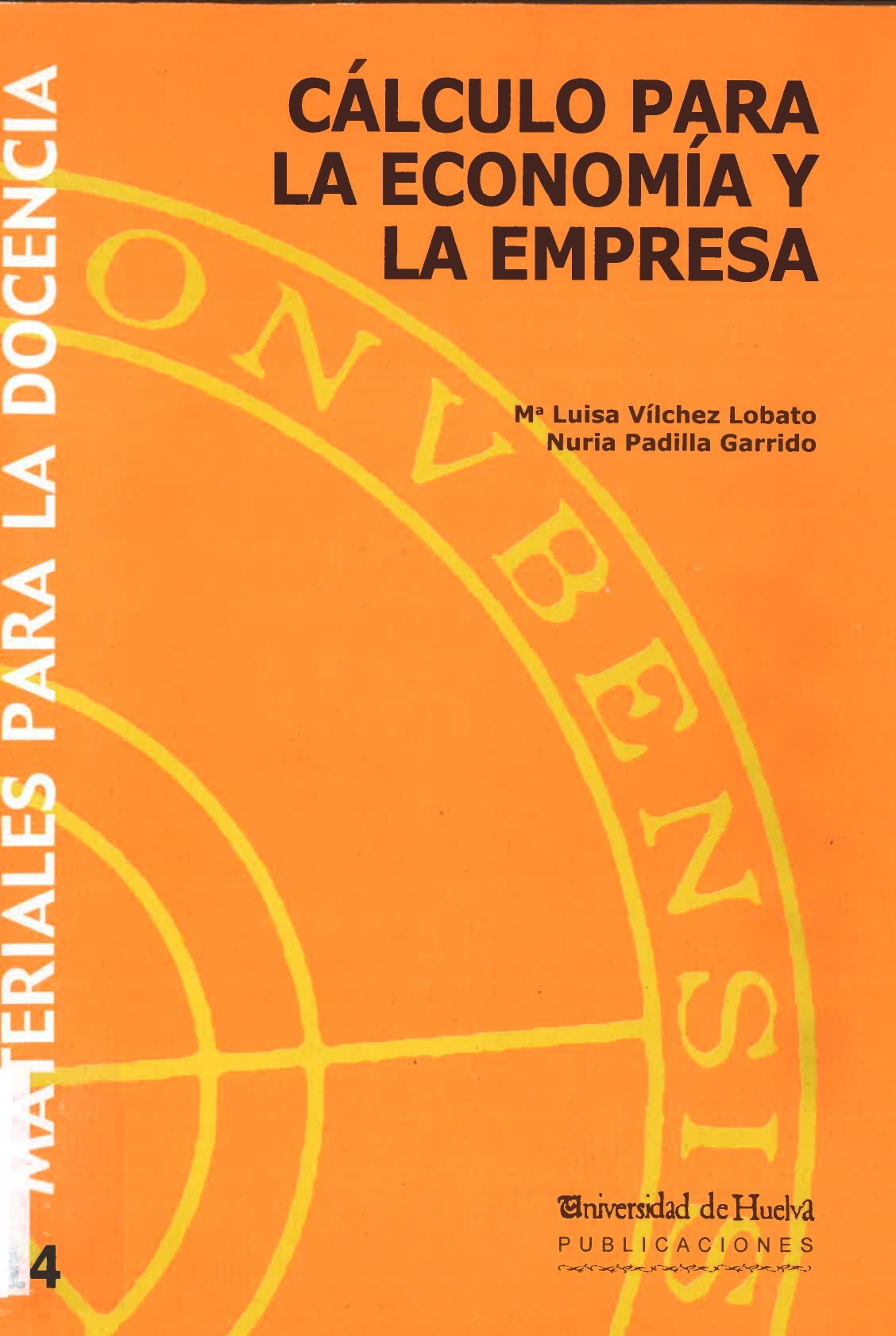 Imagen de portada del libro Cálculo para la economía y la empresa.