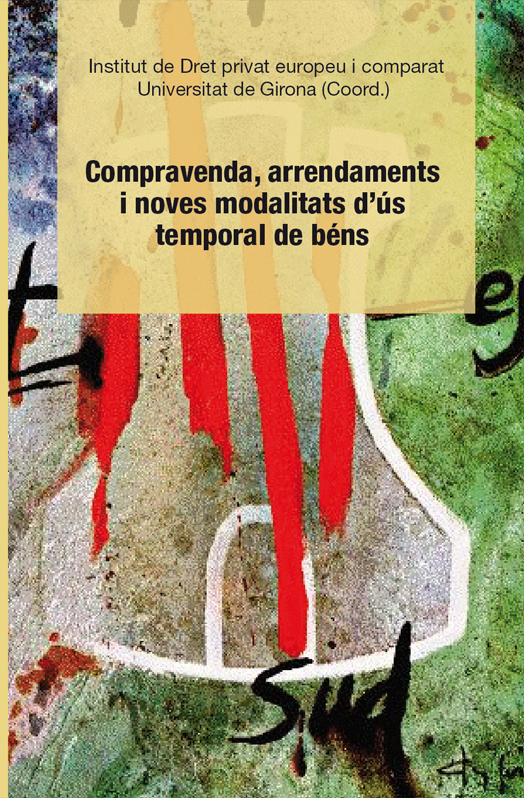 Imagen de portada del libro Compra-venda, arrendaments i noves modalitats d´ús temporal de béns