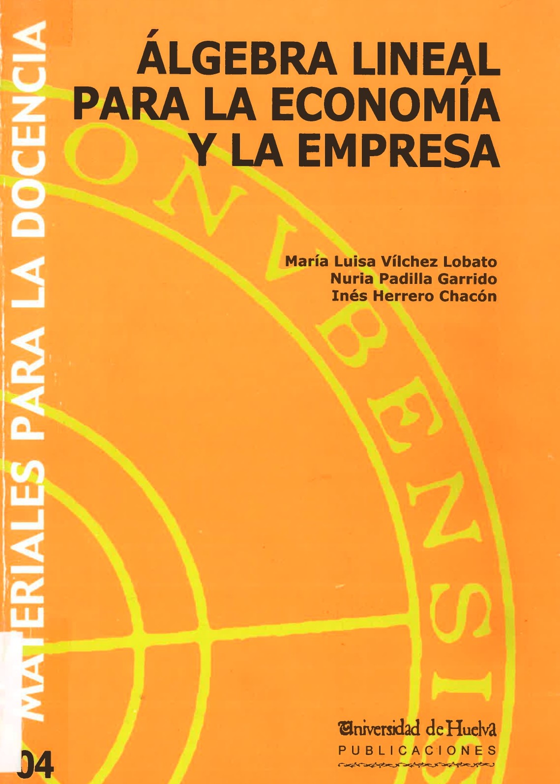 Imagen de portada del libro Álgebra lineal para la economía de la empresa