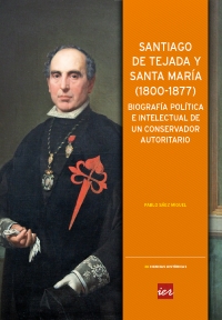 Imagen de portada del libro Santiago de Tejada y Santa María (1800-1877)