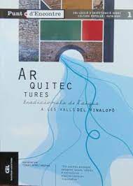 Imagen de portada del libro Arquitectures tradicionals de l'aigua a les valls del Vinalopó