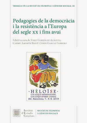 Imagen de portada del libro Pedagogies de la democràcia i la resistència a l'Europa del segle XX i fins avui