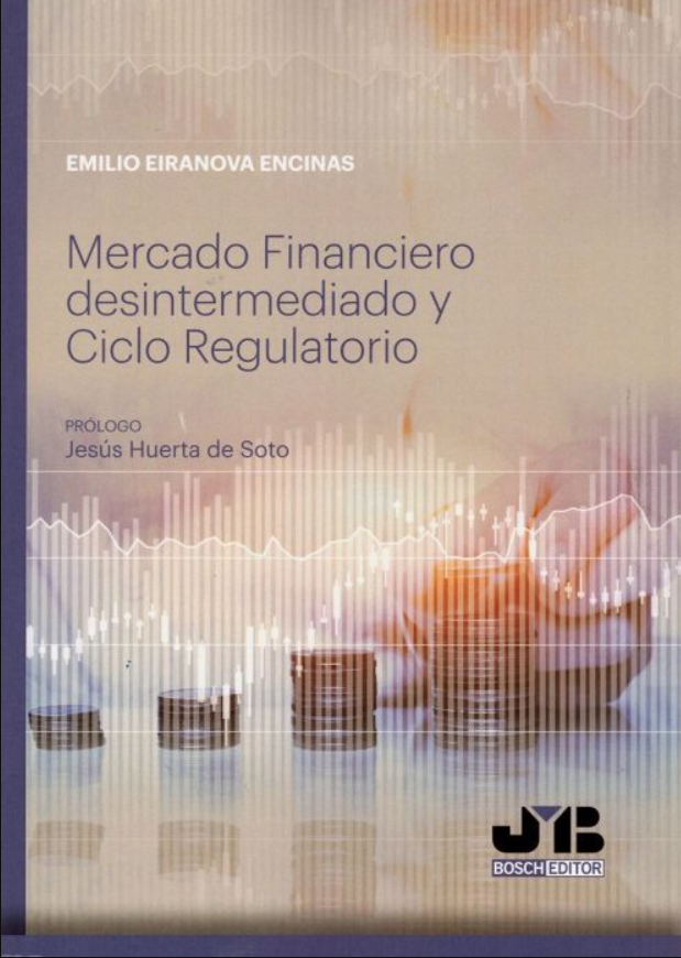 Imagen de portada del libro Mercado financiero desintermediado y ciclo regulatorio