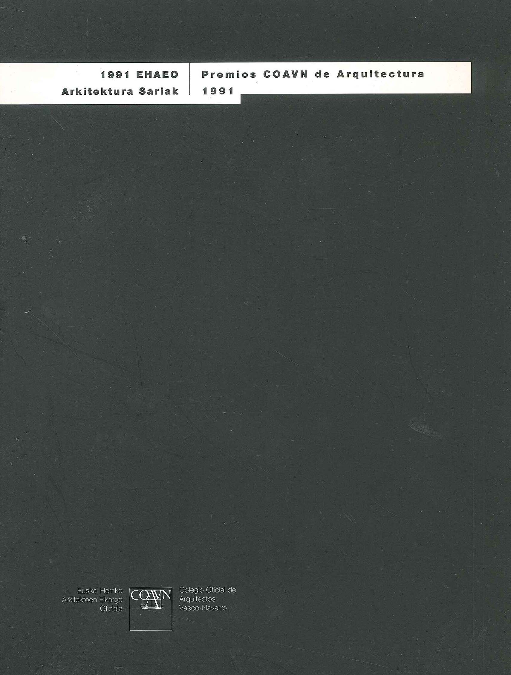 Imagen de portada del libro 1991 EHAEO Arkitektura Sariak / Premios COAVN de Arquitectura 1991