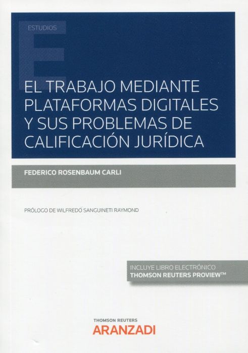 Imagen de portada del libro El trabajo mediante plataformas digitales y sus problemas de calificación jurídica