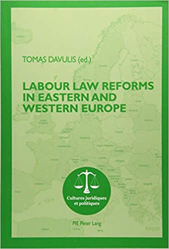 Imagen de portada del libro Labour law reforms in Eastern and Western Europe