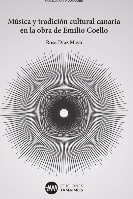 Imagen de portada del libro Música y tradición cultural canaria en la obra de Emilio Coello