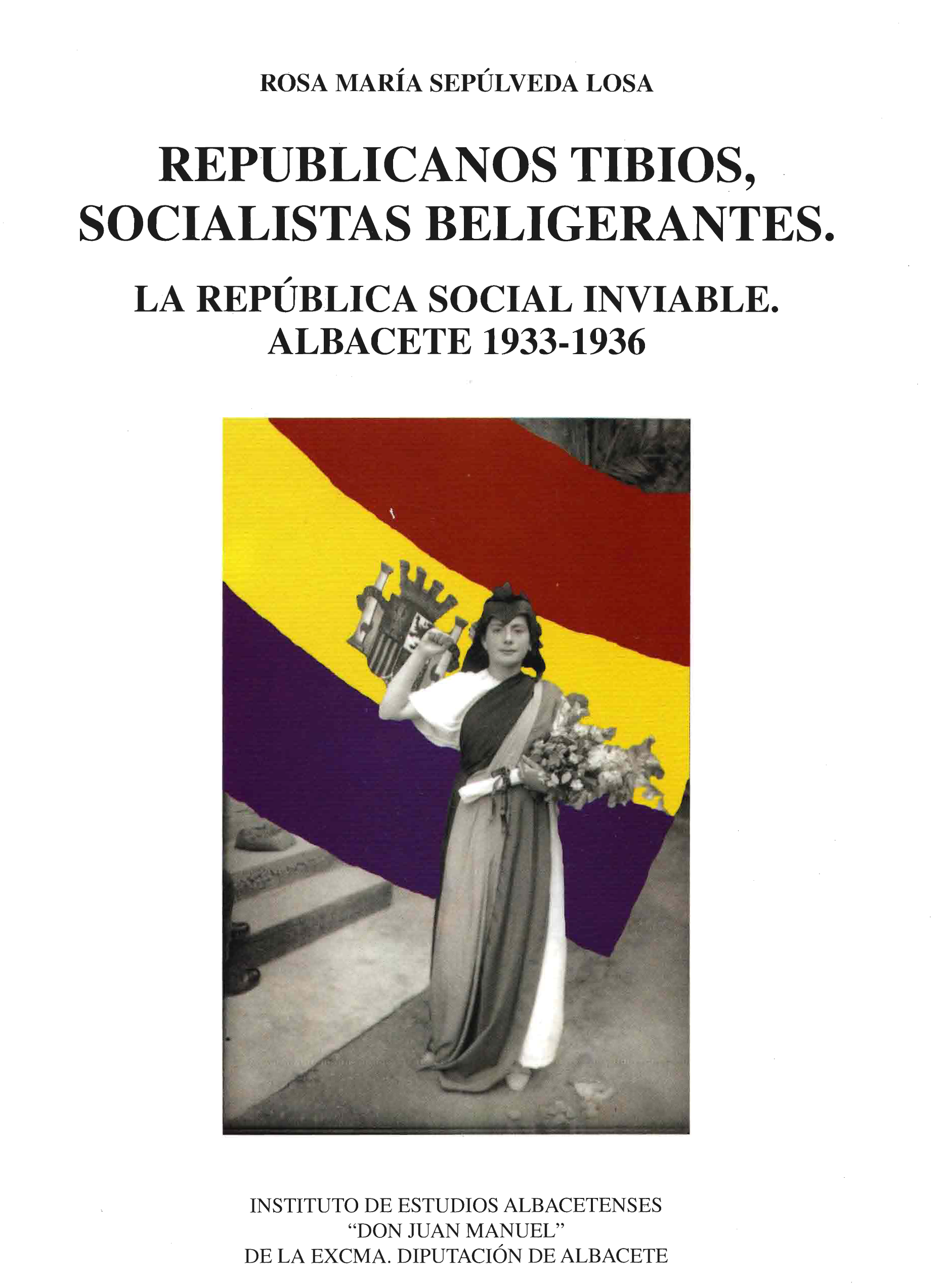 Imagen de portada del libro Republicanos tibios, socialistas beligerantes