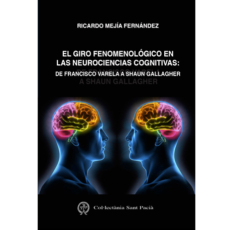 Imagen de portada del libro El giro fenomenológico en las neurociencias cognitivas