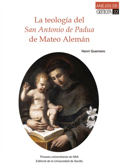 Imagen de portada del libro La teología del San Antonio de Padua de Mateo Alemán