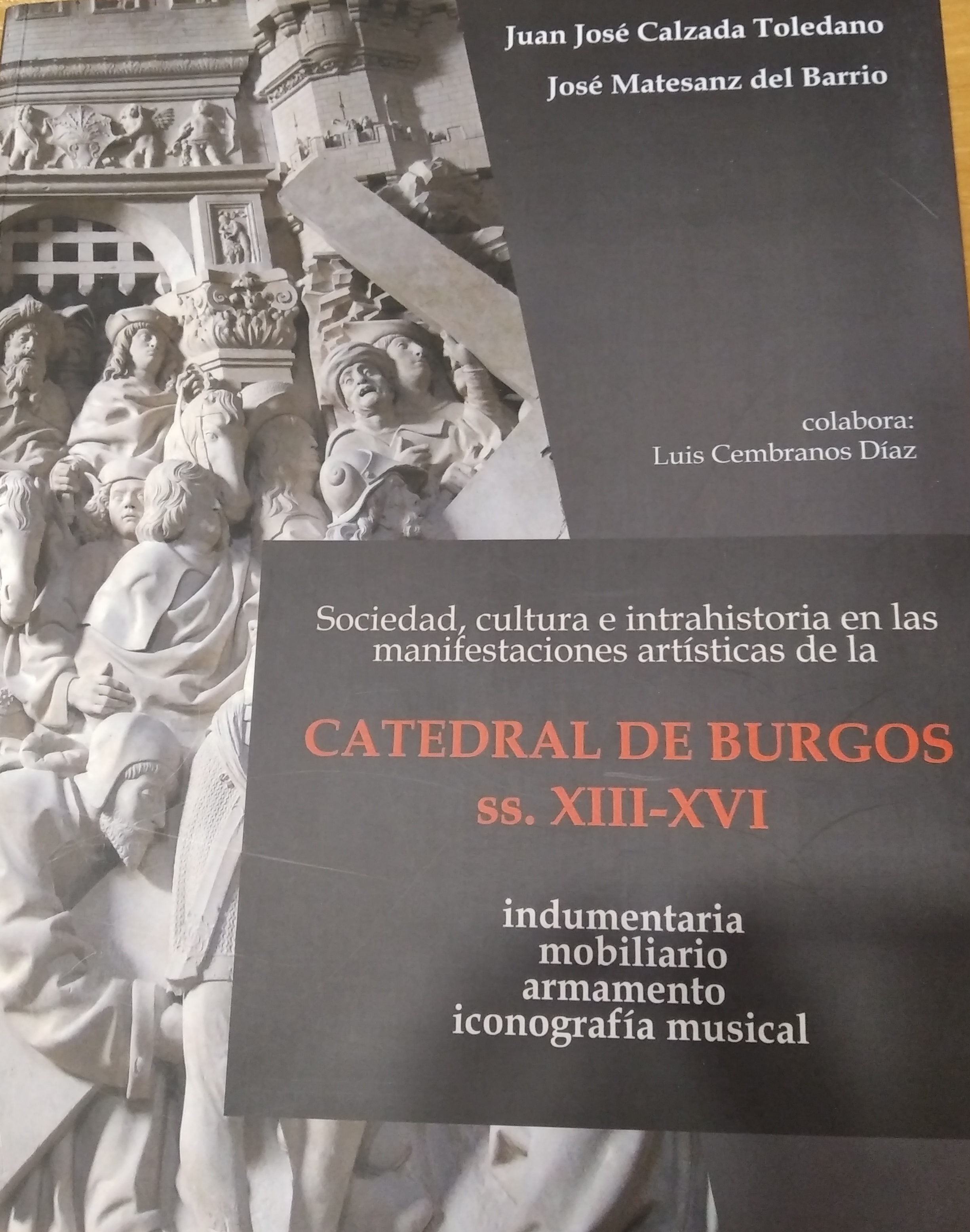 Imagen de portada del libro Sociedad, cultura e intrahistoria en las manifestaciones artísticas de la catedral de Burgos, ss. XIII-XVI