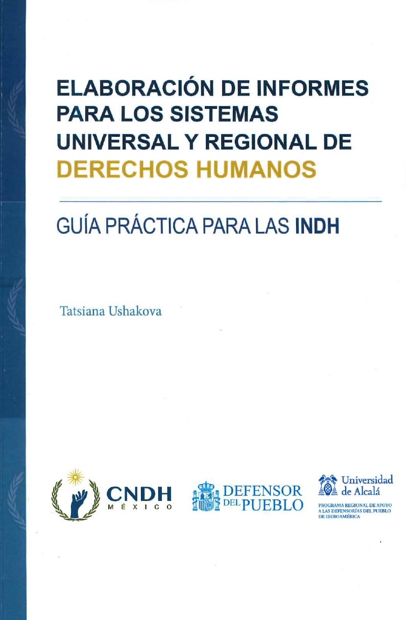 Imagen de portada del libro Elaboración de informes para los sistemas universal y regional de Derechos Humanos