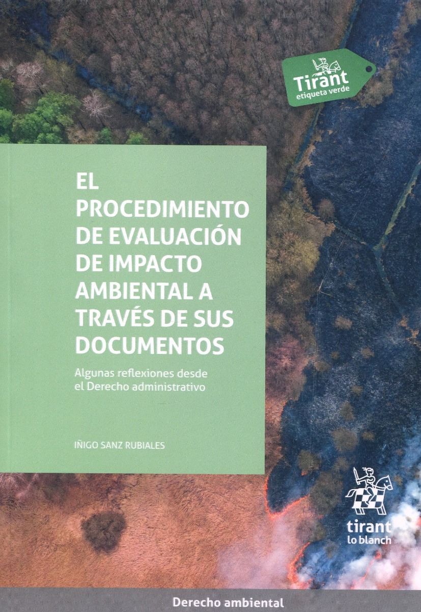 Imagen de portada del libro El procedimiento de evaluación de impacto ambiental a través de sus documentos. Algunas reflexiones desde el Derecho Administrativo