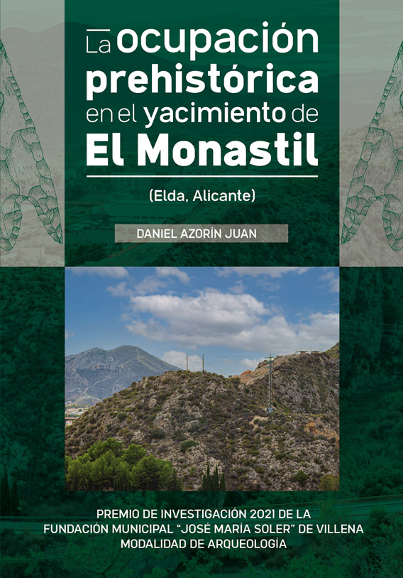 Imagen de portada del libro La ocupación prehistórica en el yacimiento de El Monastil (Elda, Alicante)