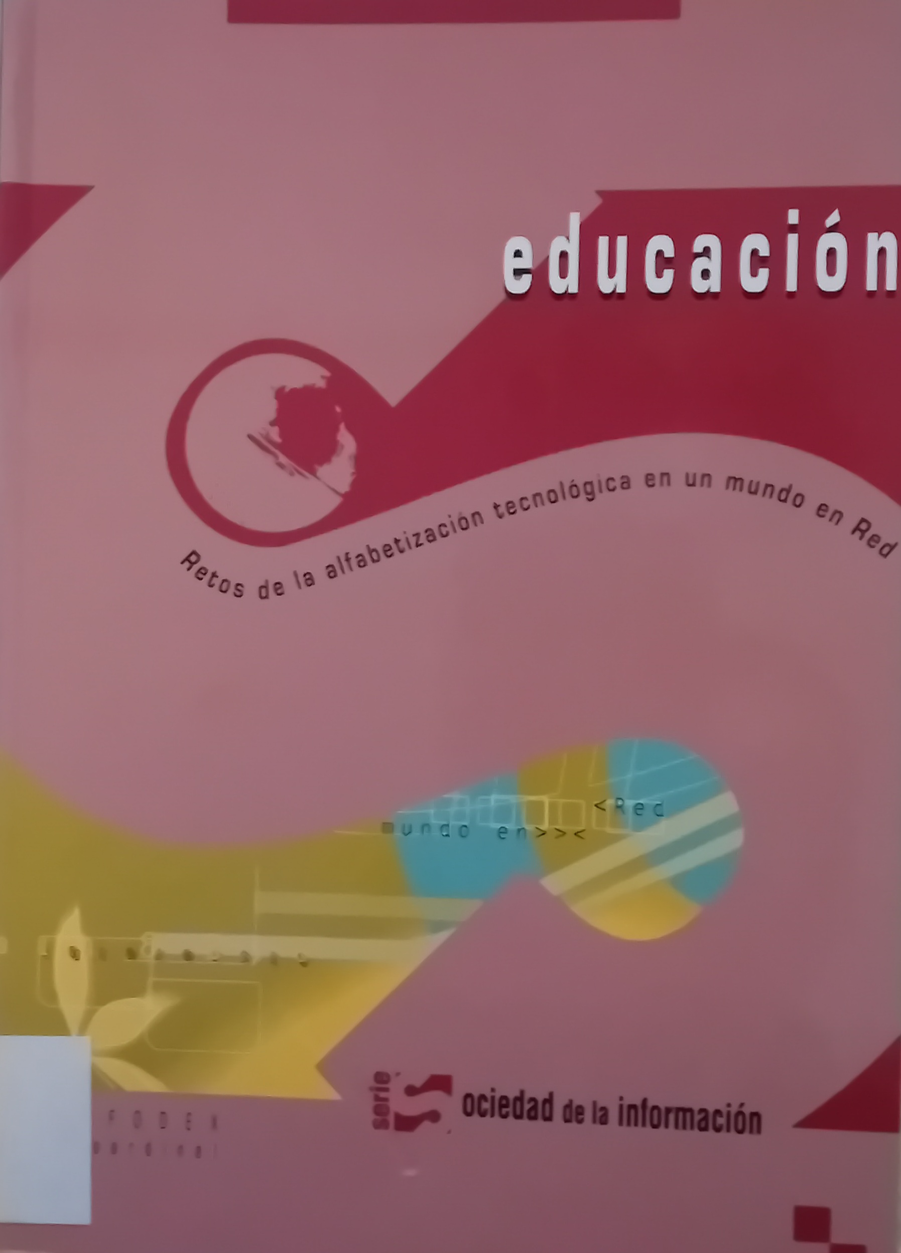 Imagen de portada del libro Retos de la alfabetización tecnológica en un mundo en Red