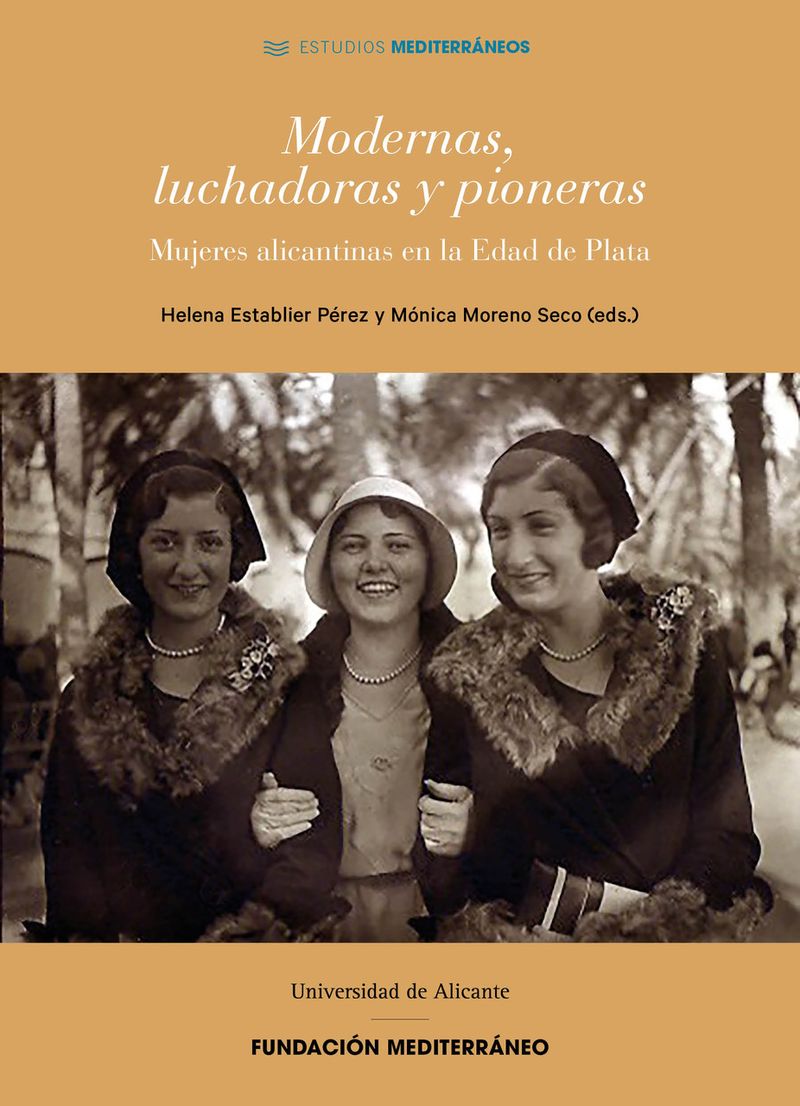 Imagen de portada del libro Modernas, luchadoras y pioneras
