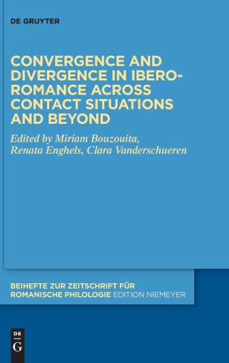 Imagen de portada del libro Convergence and divergence in Ibero-Romance across contact situations and beyond