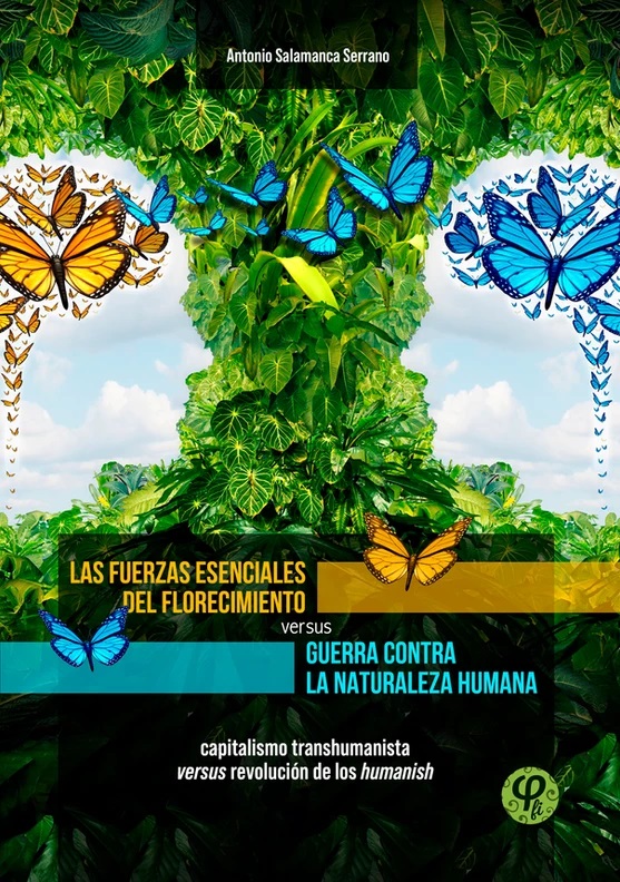 Imagen de portada del libro Las fuerzas esenciales del florecimiento versus guerra contra la naturaleza humana