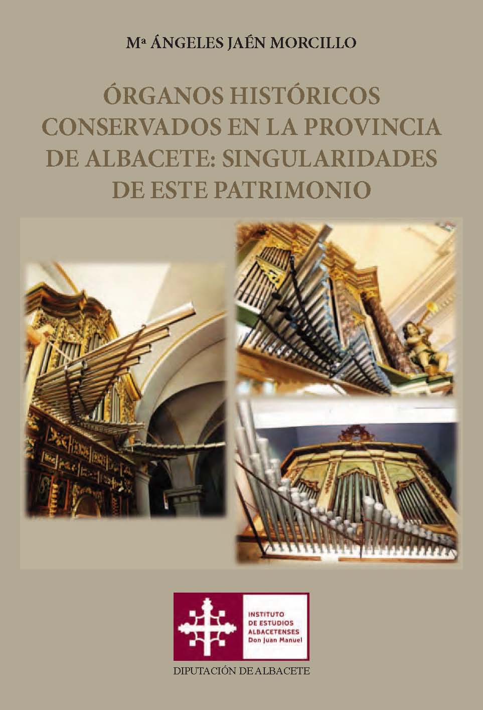 Imagen de portada del libro Órganos históricos conservados en la provincia de Albacete