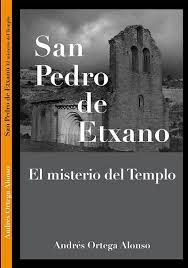Imagen de portada del libro San Pedro de Etxano, el misterio del templo