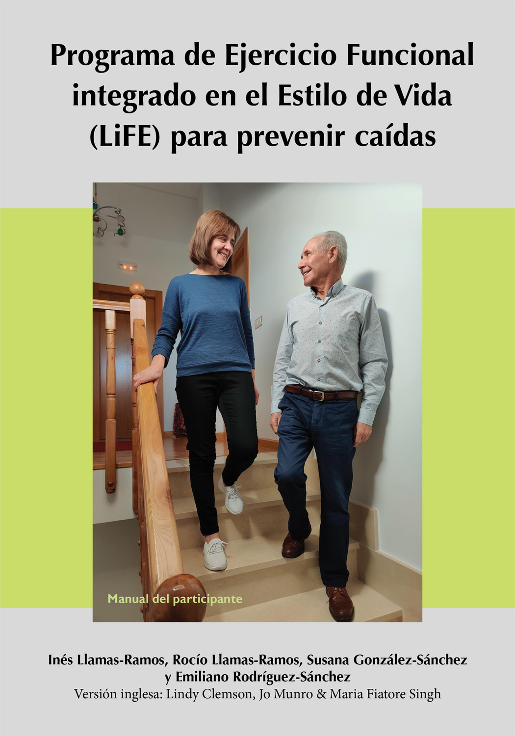 Imagen de portada del libro Programa de ejercicio funcional integrado en el estilo de vida (LIFE) para prevenir caídas