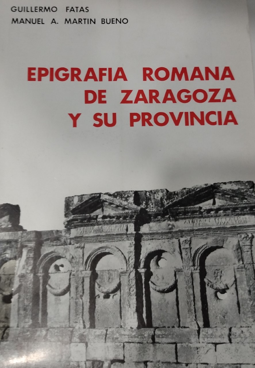 Imagen de portada del libro Epigrafía romana de Zaragoza y su provincia (E.R.Z.)