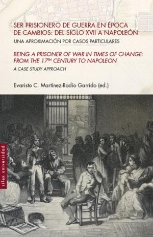 Imagen de portada del libro Ser prisionero de guerra en época de cambios