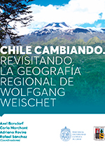 Imagen de portada del libro Chile cambiando. Revisitando la geografía regional de Wolfgang Weischet