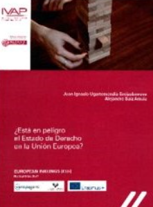 Imagen de portada del libro ¿Está en peligro el Estado de Derecho en la Unión Europea?