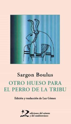 Imagen de portada del libro Otro hueso para el perro de la tribu