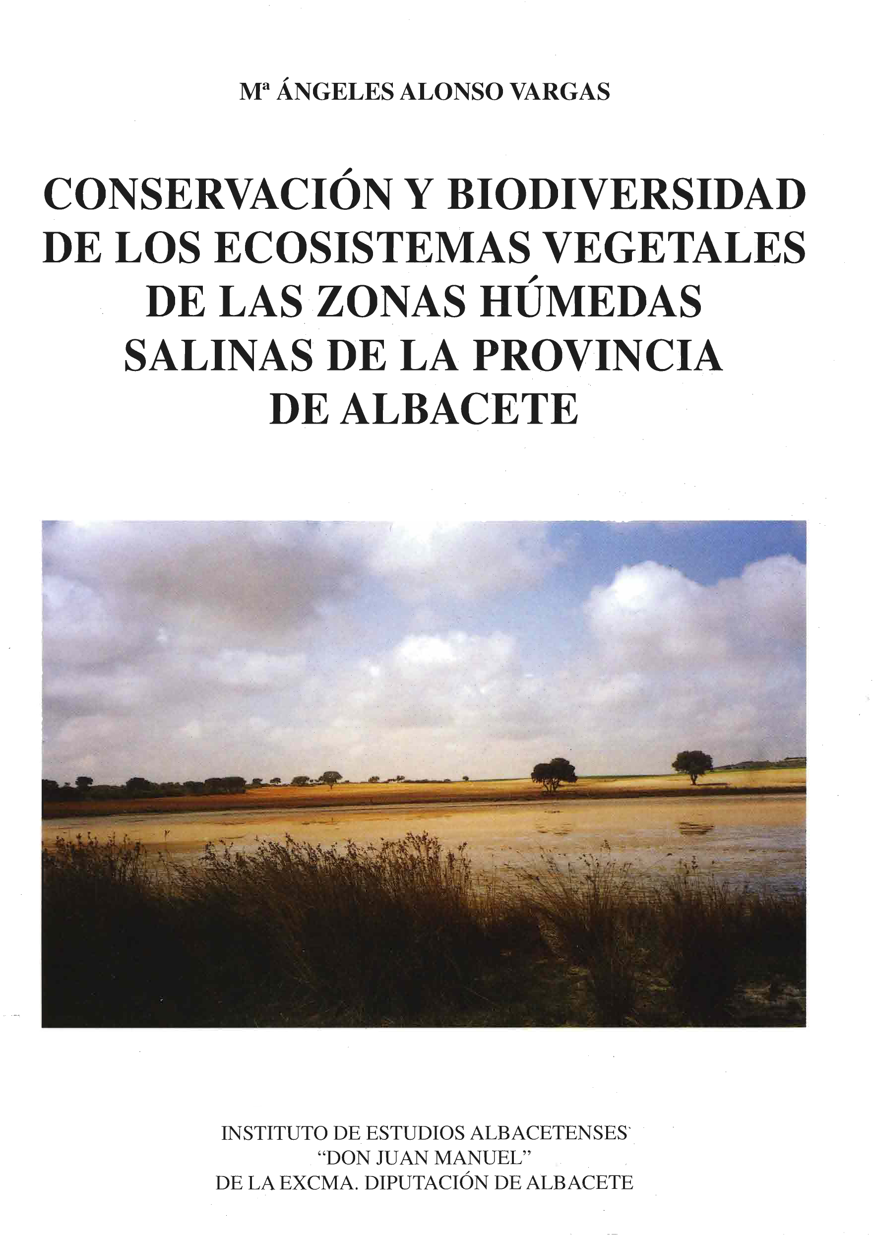 Imagen de portada del libro Conservación y biodiversidad de los ecosistemas vegetales de las zonas húmedas salinas de la provincia de Albacete