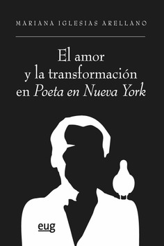 Imagen de portada del libro El amor y la transformación en Poeta en Nueva York