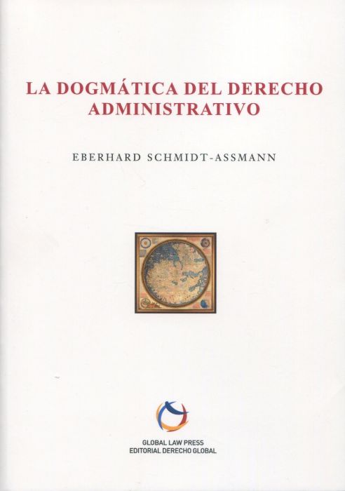 Imagen de portada del libro La dogmática del Derecho administrativo