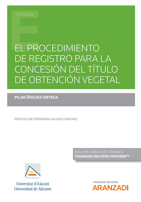 Imagen de portada del libro El procedimiento de registro para la concesión del título de obtención vegetal