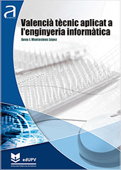 Imagen de portada del libro VALENCIÀ TÈCNIC APLICAT A L'ENGINYERIA INFORMÀTICA