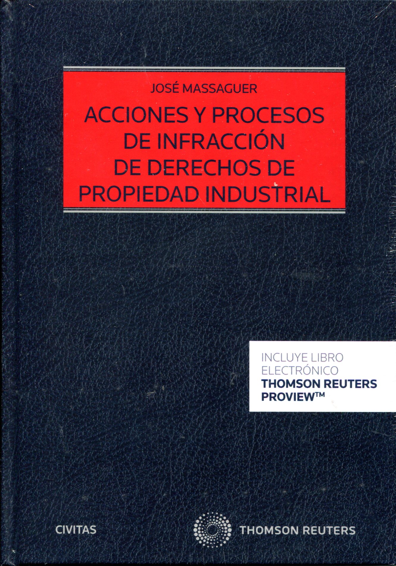 Imagen de portada del libro Acciones y procesos de infracción de derechos de propiedad industrial
