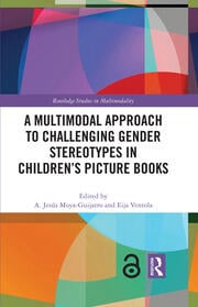 Imagen de portada del libro A multimodal approach to challenging gender stereotypes in children's picture books