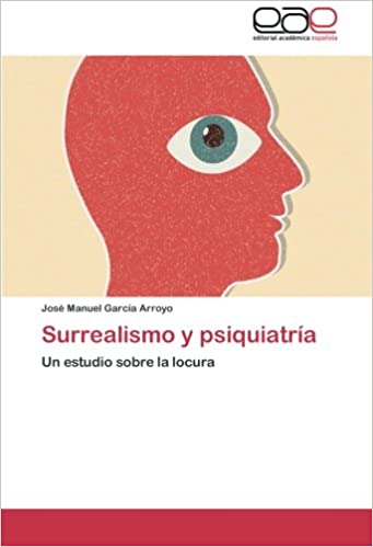 Imagen de portada del libro Surrealismo y psiquiatría