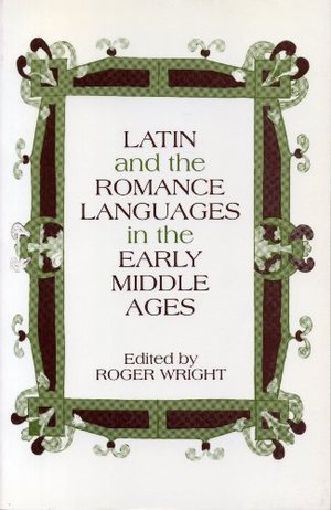 Imagen de portada del libro Latin and the Romance Languages in the Early Middle Ages